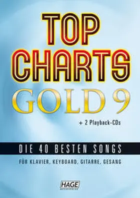 Hage |  Top Charts Gold 09. Mit 2 Playback CDs | Buch |  Sack Fachmedien