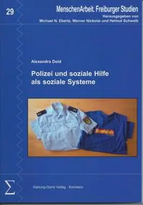 Dold |  Polizei und soziale Hilfe als soziale Systeme | Buch |  Sack Fachmedien