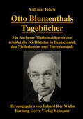 Felsch / Wiehn |  Otto Blumenthals Tagebücher | Buch |  Sack Fachmedien