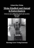Wiehn |  Meine Kindheit und Jugend in Kaiserslautern | Buch |  Sack Fachmedien