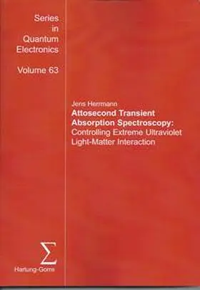 Herrmann |  Attosecond Transient Absorption Spectroscopy: | Buch |  Sack Fachmedien