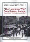 Topor / Rubel |  ?The Unknown War? from Eastern Europe | Buch |  Sack Fachmedien