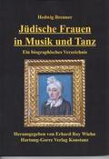 Brenner / Wiehn |  Jüdische Frauen in Musik und Tanz | Buch |  Sack Fachmedien