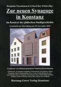 Nissenbaum / Wiehn / Ben-Chorin |  Zur neuen Synagoge in Konstanz im Kontext der jüdischen Stadtgeschichte | Buch |  Sack Fachmedien