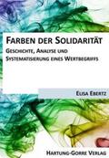 Ebertz |  Farben der Solidarität | Buch |  Sack Fachmedien