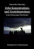 Wiehn / Thau / Steinitz |  Zehn Konzentrations- und Vernichtungslager | Buch |  Sack Fachmedien