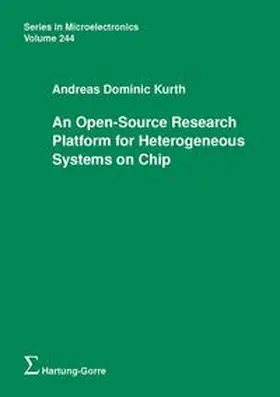 Kurth / Benini / Huang |  An Open-Source Research Platform for Heterogeneous Systems on Chip | Buch |  Sack Fachmedien