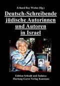 Wiehn |  Deutsch-Schreibende jüdische Autorinnen und Autoren in Israel | Buch |  Sack Fachmedien