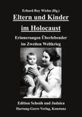 Wiehn |  Eltern und Kinder im Holocaust | Buch |  Sack Fachmedien