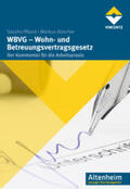 Iffland / Düncher |  WBVG - Wohn- und Betreuungsvertragsgesetz | Buch |  Sack Fachmedien
