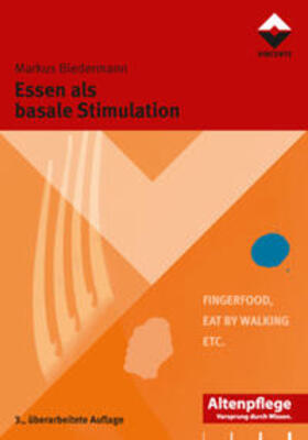 Biedermann | Essen als basale Stimulation | Buch | 978-3-86630-157-3 | sack.de