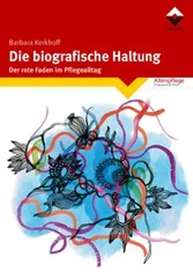 Kerkhoff |  Die biografische Haltung | eBook | Sack Fachmedien