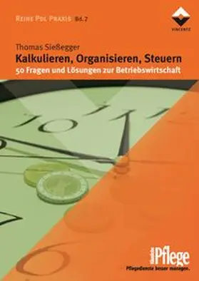 Sießegger |  Kalkulieren, Organisieren, Steuern | eBook | Sack Fachmedien