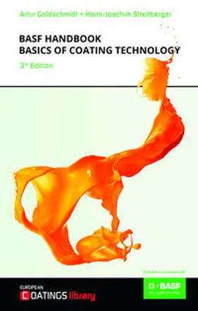 Streitberger / Goldschmidt | BASF Handbook Basics of Coating Technology | Buch | 978-3-86630-336-2 | www.sack.de