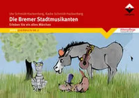 Schmidt-Hackenberg |  Die Bremer Stadtmusikanten | Buch |  Sack Fachmedien