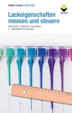 Meichsner / Mezger / Schröder |  Lackeigenschaften messen und steuern | eBook | Sack Fachmedien