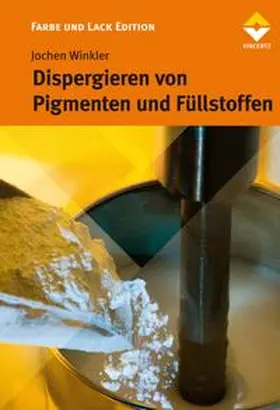 Winkler |  Dispergieren von Pigmenten und Füllstoffen | eBook | Sack Fachmedien
