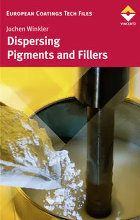 Winkler | Dispersing Pigments and Fillers | Buch | 978-3-86630-852-7 | sack.de