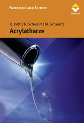 Poth / Schwalm / Schwartz |  Acrylatharze | Buch |  Sack Fachmedien