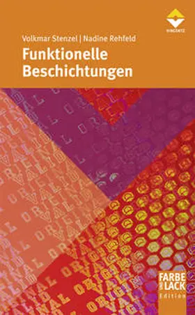 Stenzel / Rehfeld |  Funktionelle Beschichtungen | Buch |  Sack Fachmedien