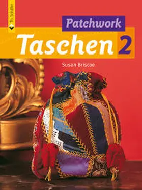 Briscoe |  Patchwork Taschen 2 | Buch |  Sack Fachmedien