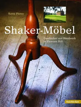 Pierce / Stack |  Shaker Möbel | Buch |  Sack Fachmedien