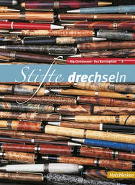 Christensen / Burningham |  Stifte drechseln | Buch |  Sack Fachmedien