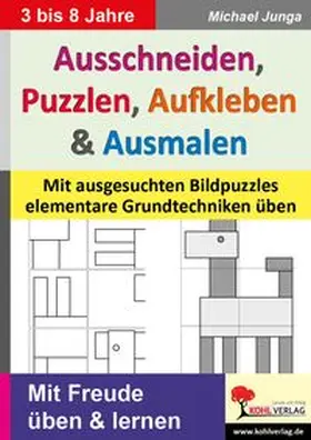 Junga | Ausschneiden, Puzzeln, Aufkleben, Ausmalen | Buch | 978-3-86632-055-0 | www.sack.de