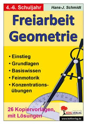 Schmidt | Freiarbeit Geometrie | Buch | 978-3-86632-130-4 | www.sack.de