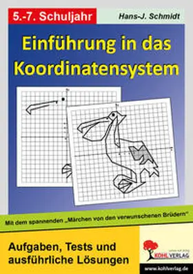 Schmidt | Einführung in das Koordinatensystem | Buch | 978-3-86632-340-7 | www.sack.de