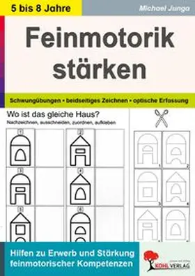 Junga |  Feinmotorik stärken | Buch |  Sack Fachmedien