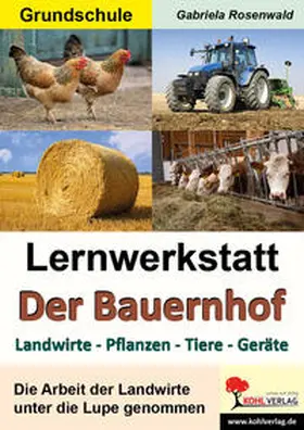 Rosenwald |  Lernwerkstatt Der Bauernhof | Buch |  Sack Fachmedien