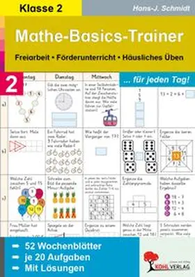 Schmidt | Mathe-Basics-Trainer / 2. Schuljahr Grundlagentraining für jeden Tag | Buch | 978-3-86632-452-7 | www.sack.de