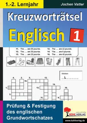Vatter |  Kreuzworträtsel Englisch / 1.-2. Lernjahr | Buch |  Sack Fachmedien