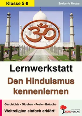 Kraus |  Lernwerkstatt Den Hinduismus kennenlernen | Buch |  Sack Fachmedien