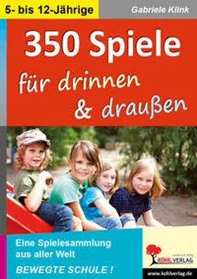 Klink |  350 Spiele für drinnen & draußen | Buch |  Sack Fachmedien