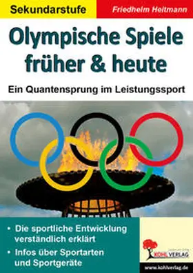 Heitmann | Olympische Spiele früher & heute. Ein Quantensprung im Leistungssport | Buch | 978-3-86632-606-4 | www.sack.de
