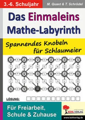 Mieland / Quast / Schrödel |  Das 1x1-Mathe-Labyrinth | Buch |  Sack Fachmedien