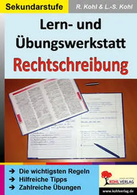 Kohl |  Lern- und Übungswerkstatt Rechtschreibung | Buch |  Sack Fachmedien
