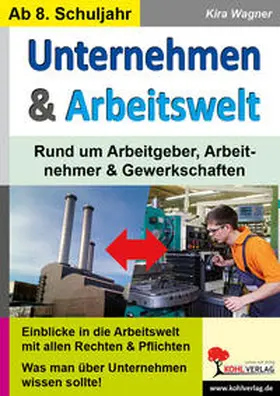 Wagner |  Unternehmen & ArbeitsweltRund um Unternehmen, Arbeitnehmer & Gewerkschaften | Buch |  Sack Fachmedien