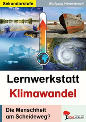 Wertenbroch |  Lernwerkstatt - Klimawandel | Buch |  Sack Fachmedien