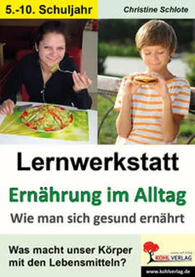 Schlote |  Lernwerkstatt Ernährung im Alltag 2 | Buch |  Sack Fachmedien