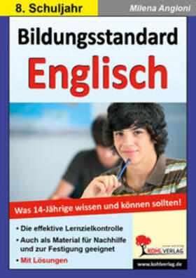 Angioni | Bildungsstandard Englisch Was 14-Jährige wissen und können sollten! | Buch | 978-3-86632-822-8 | sack.de