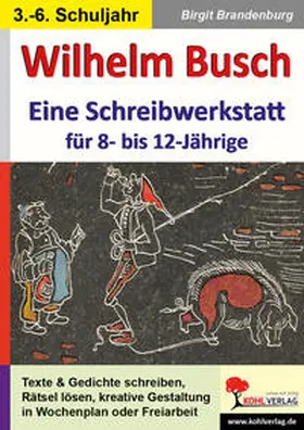 Brandenburg |  Wilhelm Busch - Eine Schreibwerkstatt für 8- bis 12-Jährige | Buch |  Sack Fachmedien