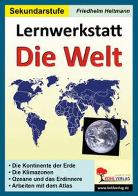 Heitmann |  Lernwerkstatt "Die Welt" | Buch |  Sack Fachmedien