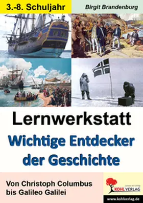 Brandenburg |  Lernwerkstatt Wichtige Entdecker der Geschichte | Buch |  Sack Fachmedien