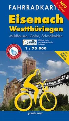Gebhardt |  Eisenach Westthüringen Fahrradkarte 1 : 75 000 | Sonstiges |  Sack Fachmedien
