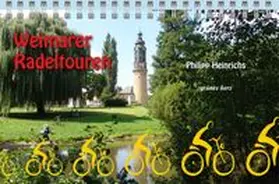 Gebhardt / Heinrichs |  Weimarer Radeltouren | Buch |  Sack Fachmedien