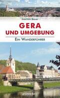Bauer |  Wanderführer Gera und Umgebung | Buch |  Sack Fachmedien