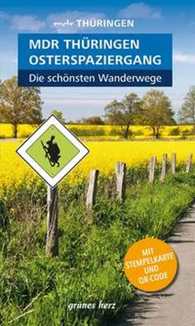 Neuhaus / MDR Thüringen |  Wanderführer MDR Thüringen Osterspaziergang, die schönsten Wanderwege | Buch |  Sack Fachmedien